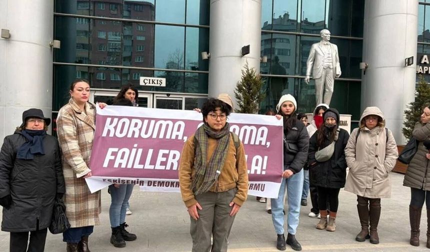 Eskişehir Demokratik Kadın Platformu: "Yargılama sürecinin takipçisiyiz"